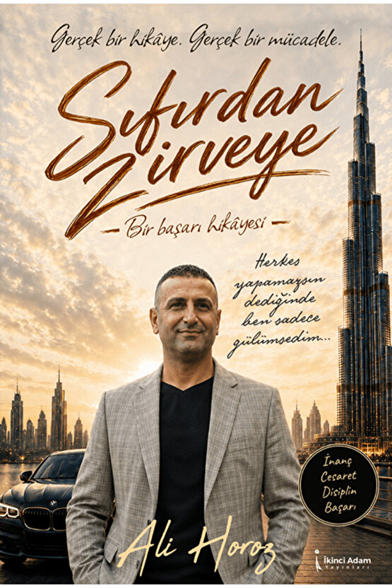 Sıfırdan Zirveye  Ali Horoz   9786258794519