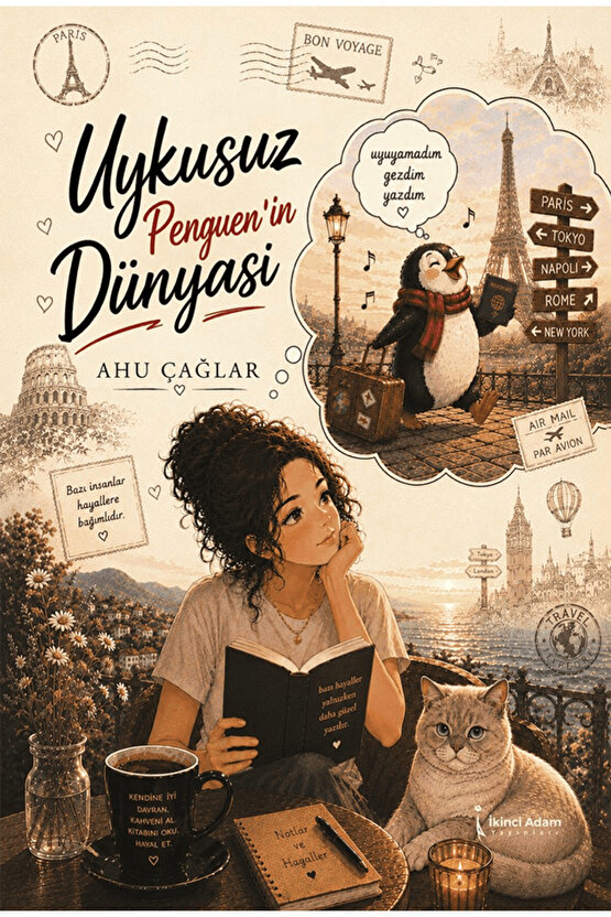 Uykusuz Penguen’in Dünyası  Ahu Çağlar   9786258794168