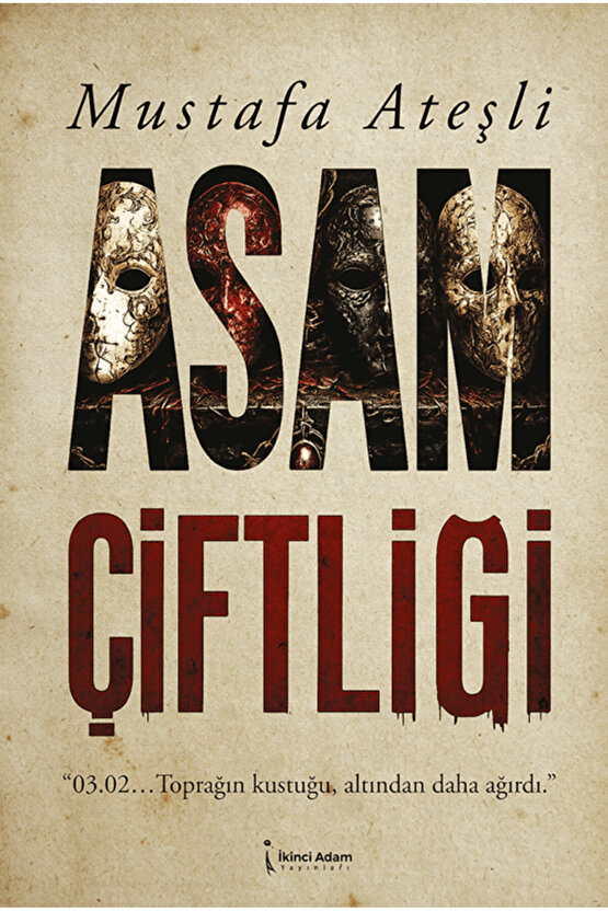 Asam Çiftliği  Mustafa Ateşli   9786258794106