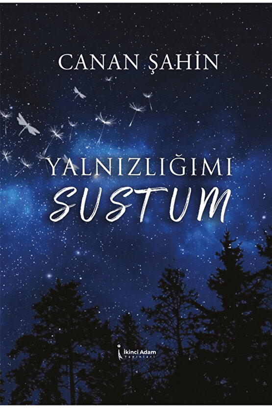 Yalnızlığımı Sustum  Canan Şahin   9786258999983
