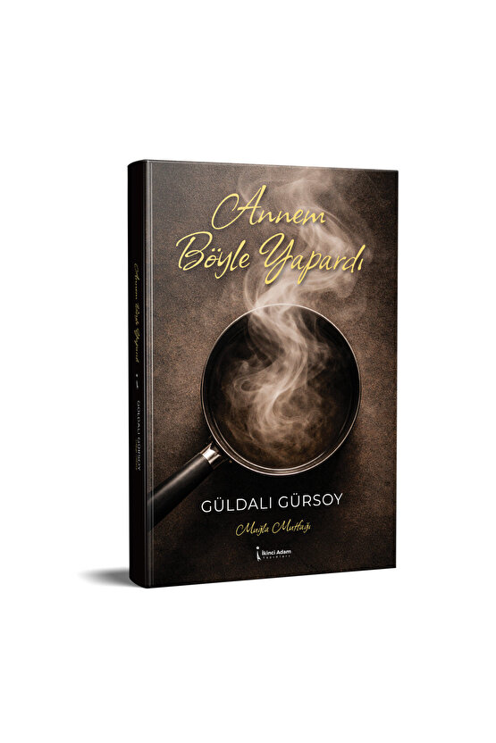 ANNEM BÖYLE YAPARDI - GÜLDALI GÜRSOY