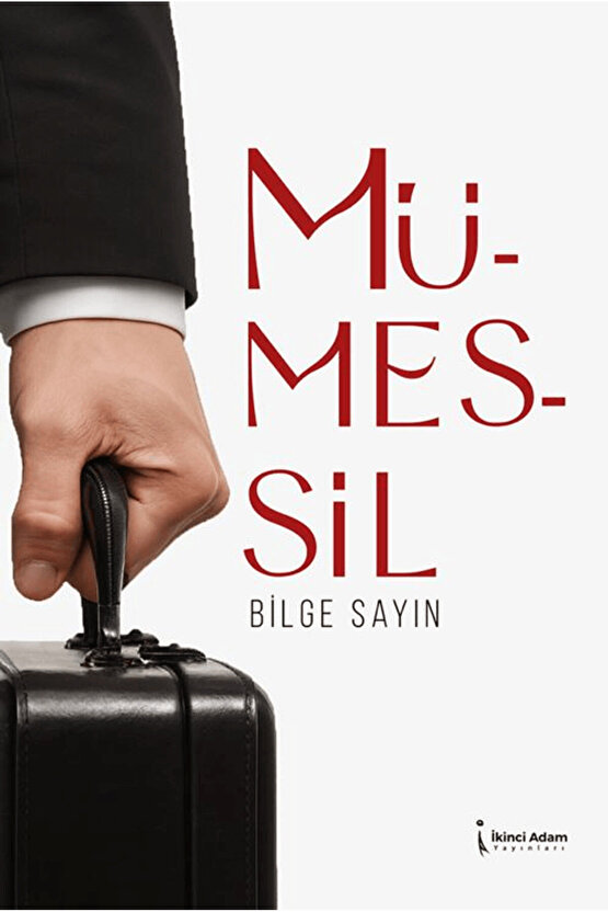 Mümessil  Bilge Sayın   9786258665567