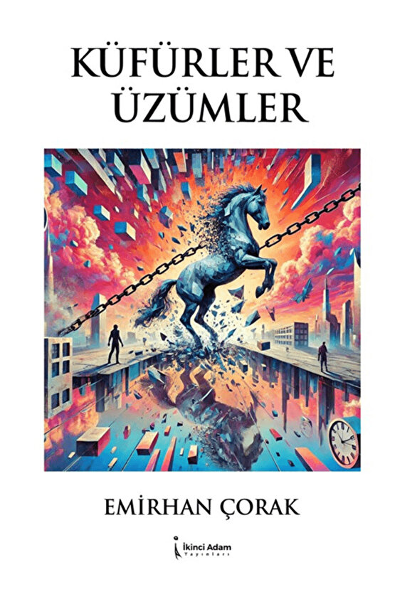Küfürler ve Üzümler  Emirhan Çorak   9786258665055