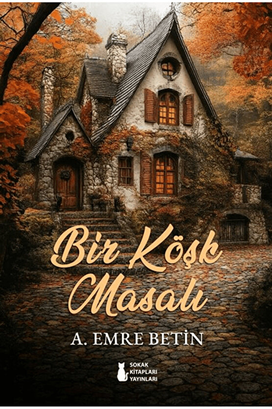 Bir Köşk Masalı  A. Emre Betin   9786255776952