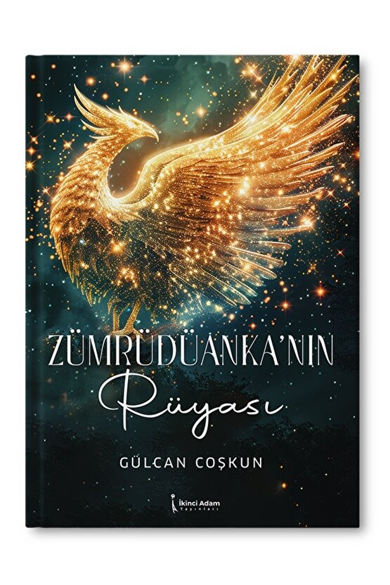 ZÜMRÜDÜANKA’NIN RÜYASI - GÜLCAN COŞKUN