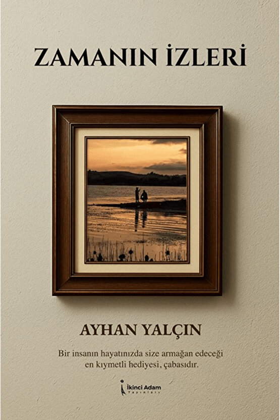 Zamanın İzleri  Ayhan Yalçın   9786258529135