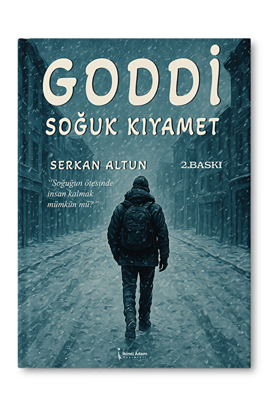 Goddi Soğuk Kıyamet  Serkan Altun   9786255776655 - 2. Baskı