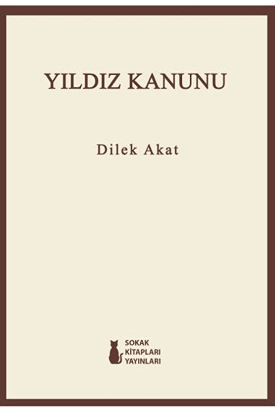 Yıldız Kanunu  Dilek Akat   9786255665980