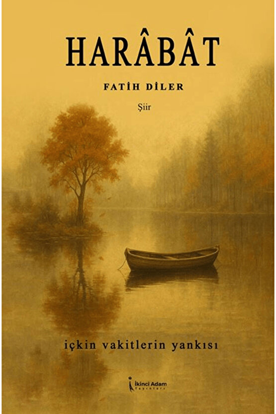 Harabat  Fatih Diler  İkinci Adam Yayınları  9786255665034