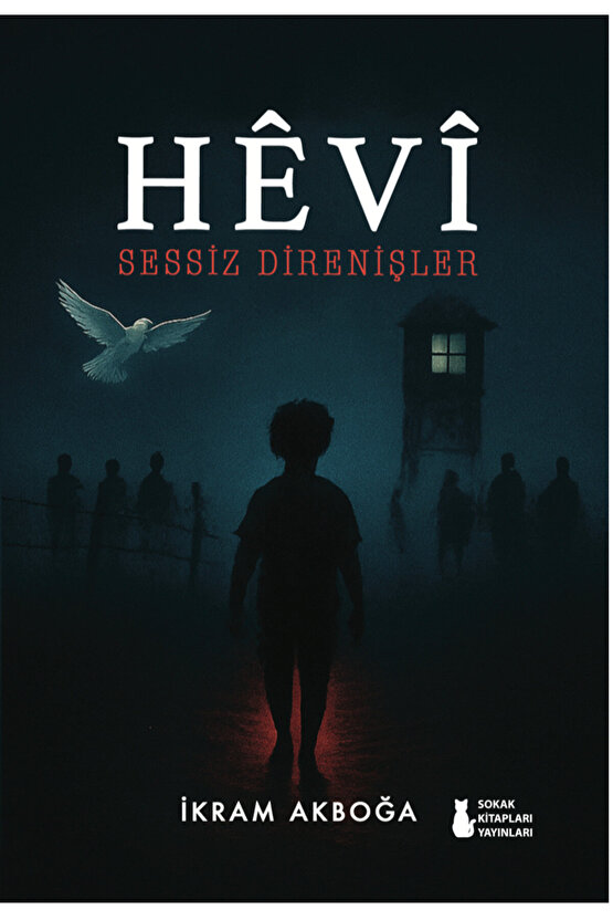 HÊVÎ Sessiz Direnişler - İkram Akboğa