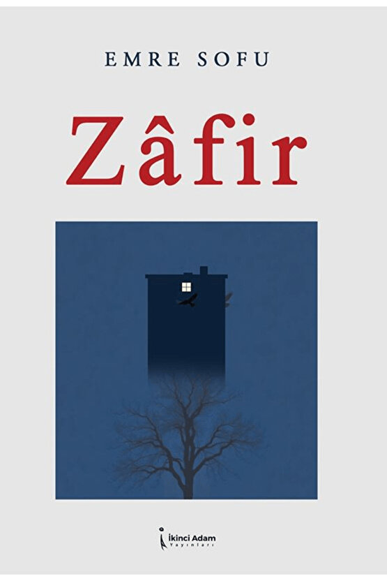 Zafir  Emre Sofu  İkinci Adam Yayınları  9786253739652
