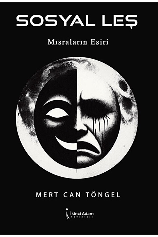 Sosyal Leş  Mert Can Töngel  İkinci Adam Yayınları  9786253739225