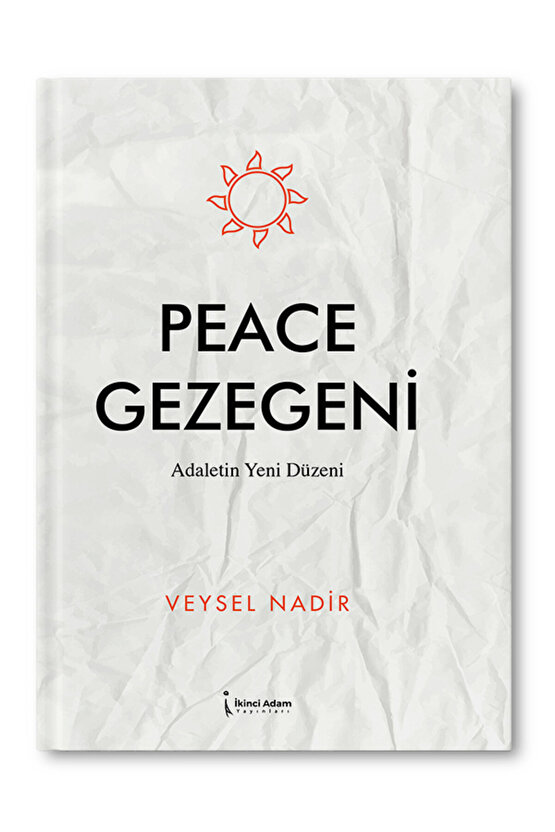 Peace Gezegeni – Veysel Nadir