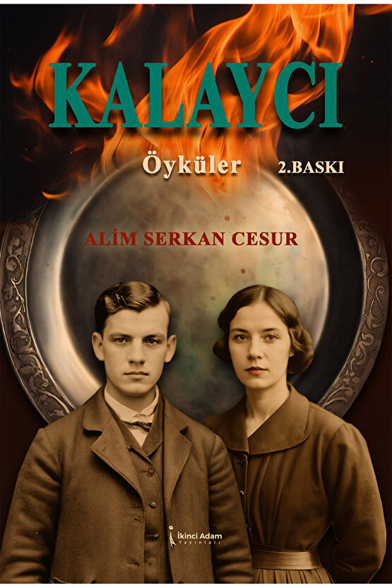 Kalaycı Öyküler - Alim Serkan Cesur - 3. Baskı