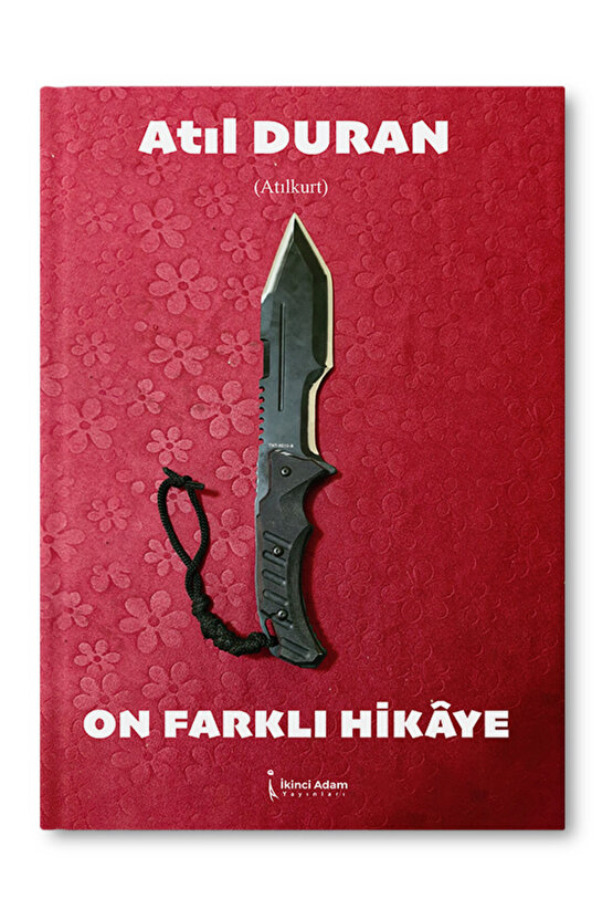 On Farklı Hikaye - Atıl Duran