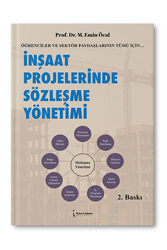 İnşaat Projelerinde Sözleşme Yönetimi Prof. Dr. M. Emin Öcal