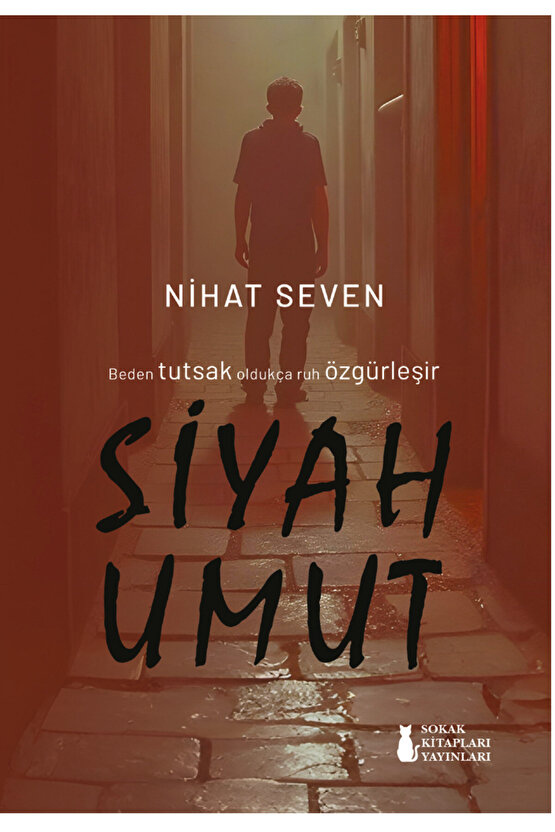 SİYAH UMUT - NİHAT SEVEN