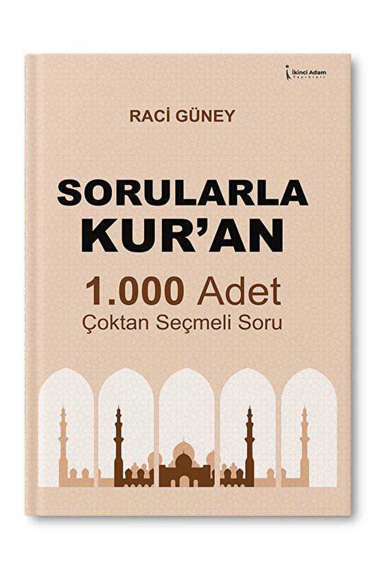 SORULARLA KUR’AN - RACİ GÜNEY