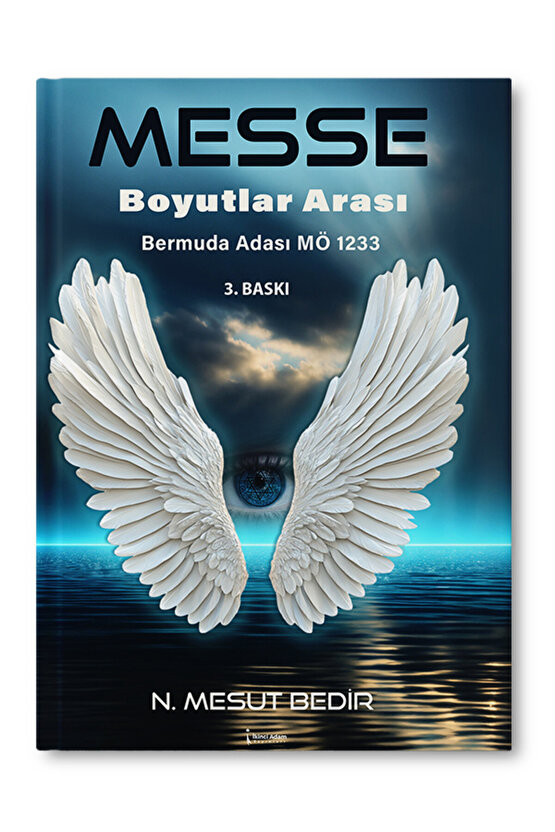 Messe Boyutlar Arası - N. Mesut Bedir -