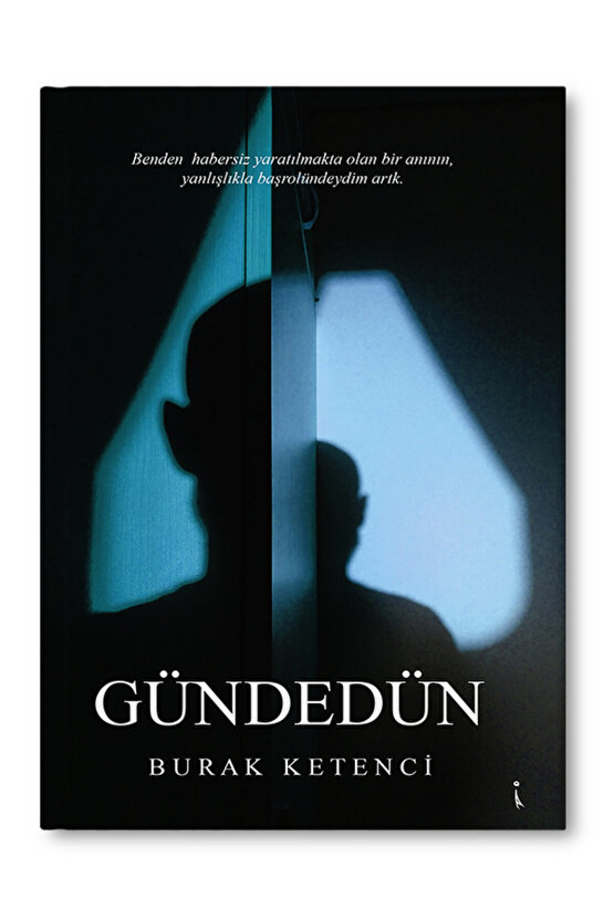 Gündedün - Burak Ketenci