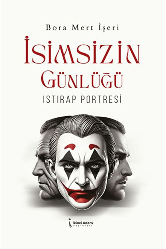 İsimsizin Günlüğü  Bora Mert İşeri  İkinci Adam Yayınları  9786253736583