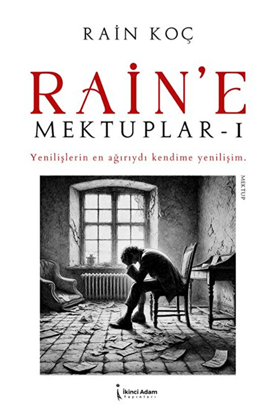 Rain’e Mektuplar – 1  Rain Koç  İkinci Adam Yayınları  9786253736521