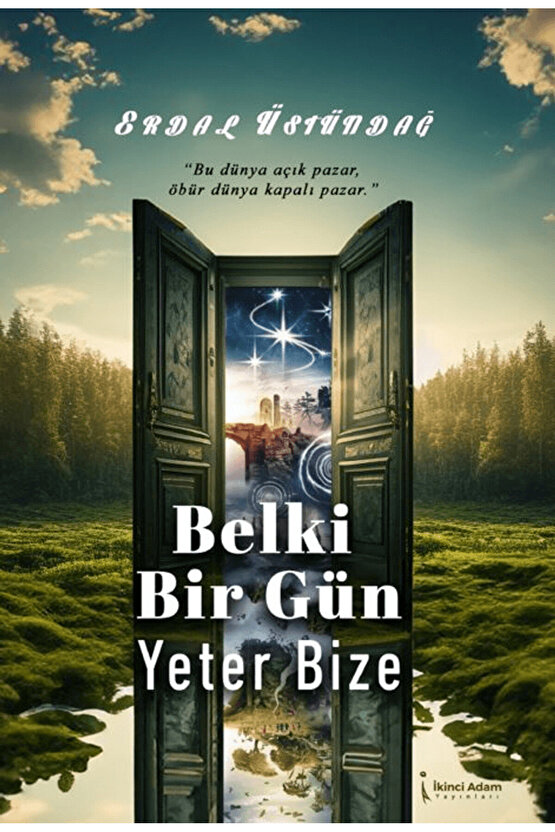 Belki Bir Gün Yeter Bize  Erdal Üstündağ  İkinci Adam Yayınları  9786253735838