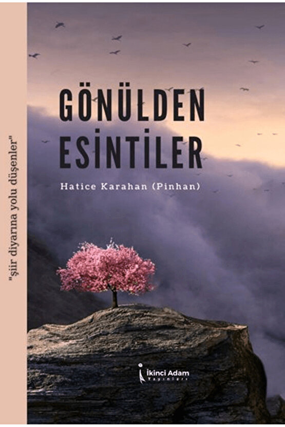 Gönülden Esintiler  Hatice Karahan  İkinci Adam Yayınları  9786253735630