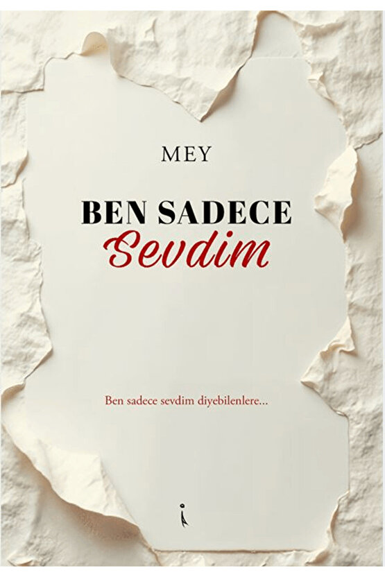 Ben Sadece Sevdim  Mey  İkinci Adam Yayınları  9786253735388