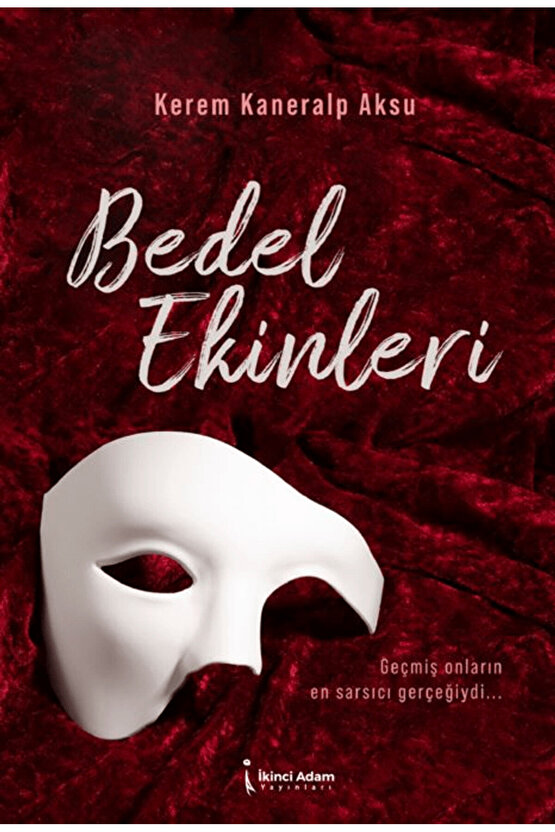 Bedel Ekinleri  Kerem Kaneralp Aksu  İkinci Adam Yayınları  9786253735609