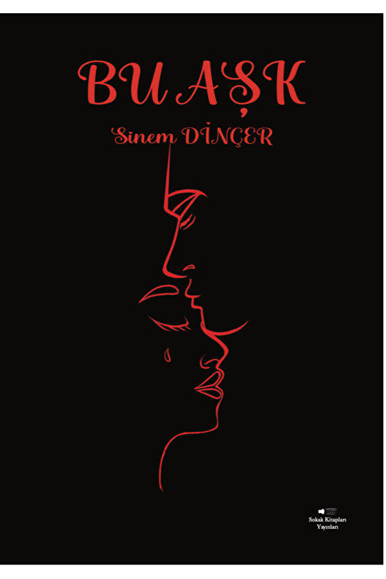 Bu Aşk - Sinem Dinçer