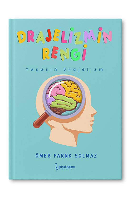 Drajelizmin Rengi – Ömer Faruk Solmaz