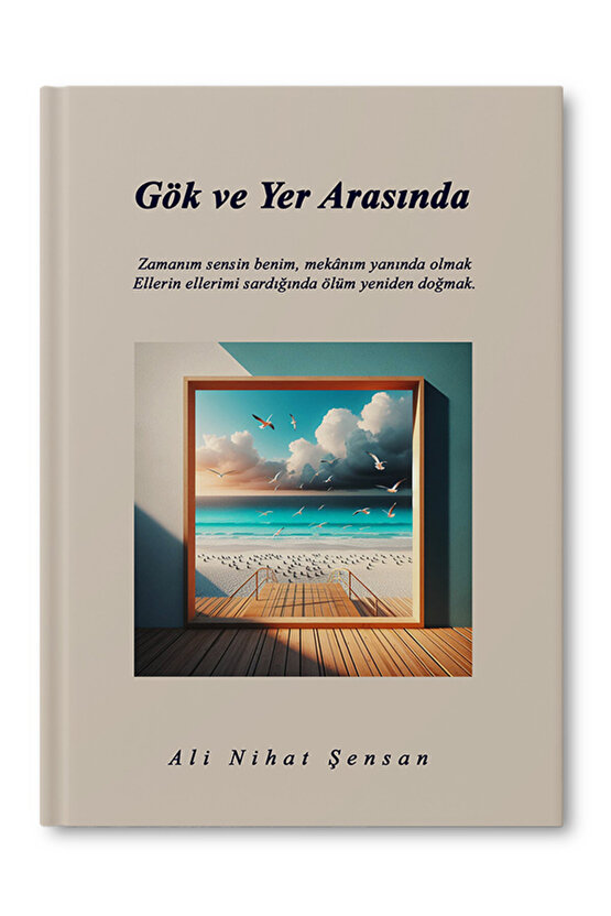 Gök ve Yer Arasında - Ali Nihat Şensan