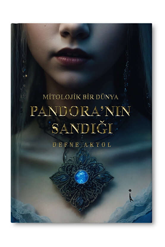 Pandoranın Sandığı - Defne Akyol
