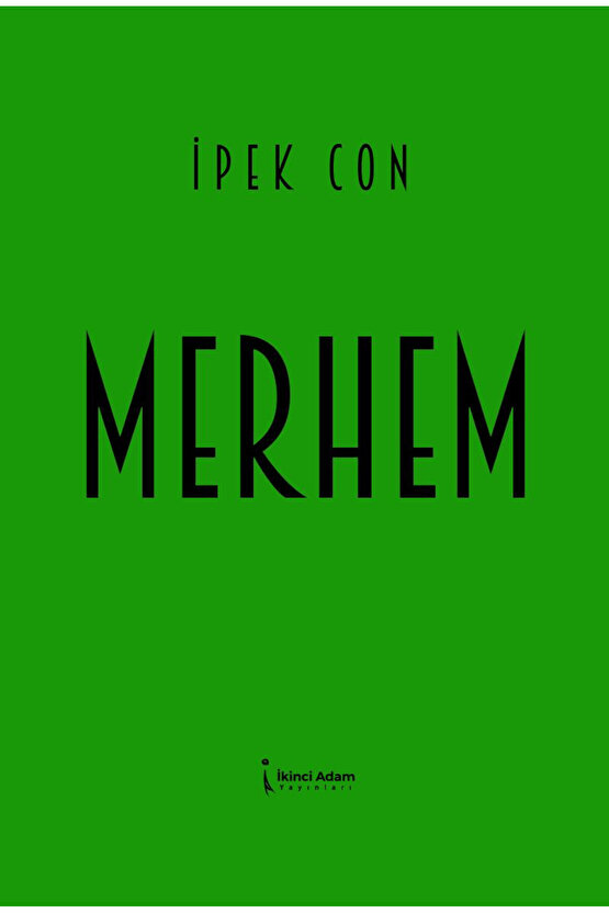 Merhem  İpek Con  İkinci Adam Yayınları  9786253732042