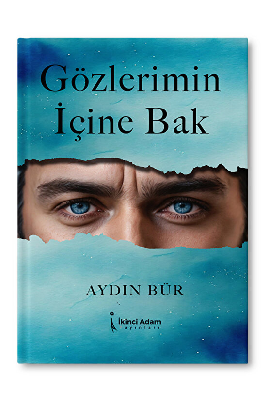 Gözlerimin İçine Bak - Aydın Bür