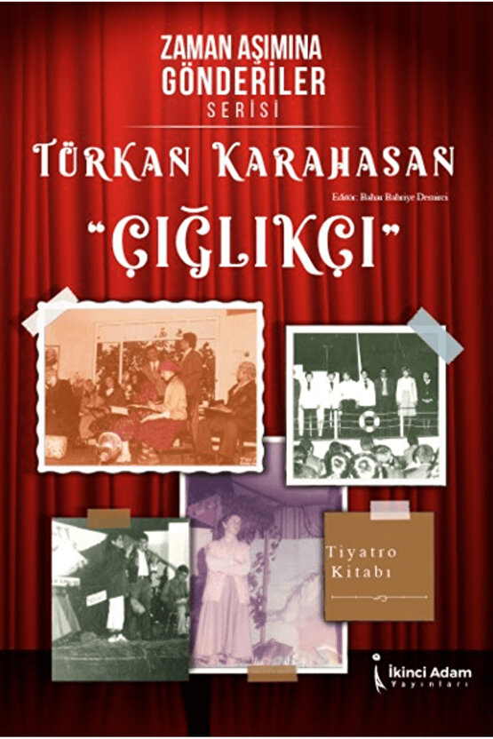 Zaman Aşımına Gönderiler Serisi - Çığlıkçı  İkinci Adam Yayınları  9786253730154