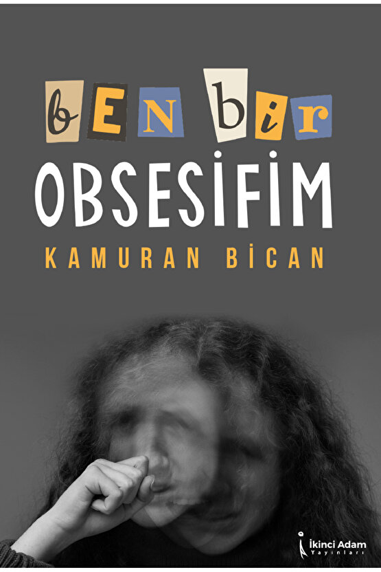 Ben Bir Obsesifim - Kamuran Bican