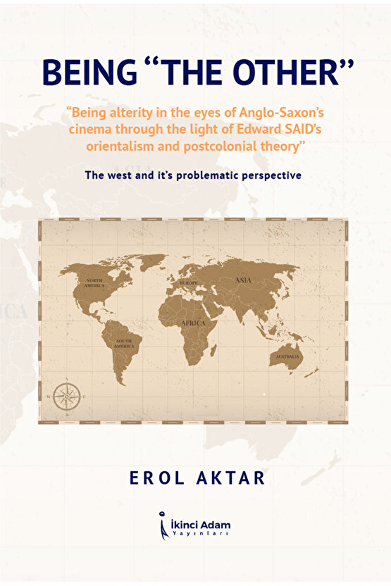 Being The Other - Erol Aktar