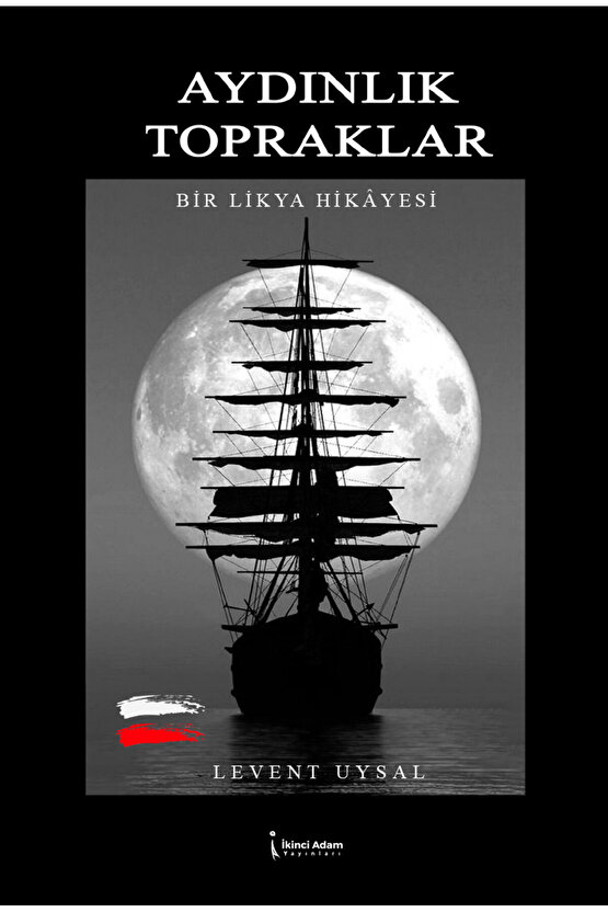 Aydınlık Topraklar - Levent Uysal