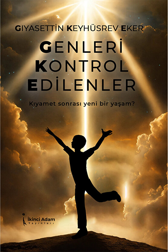 GENLERİ KONTROL EDİLENLER - GIYASETTİN KEYHÜSREV EKER