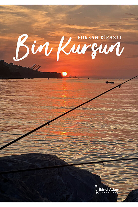 BİN KURŞUN - FURKAN KİRAZLI