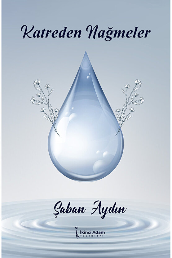 KATREDEN NAĞMELER - ŞABAN AYDIN