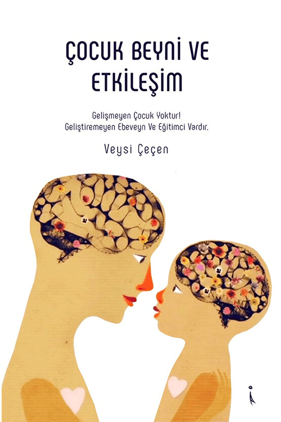 Çocuk Beyni ve Etkileşim  Veysi Çeçen  İkinci Adam Yayınları  9786256617438
