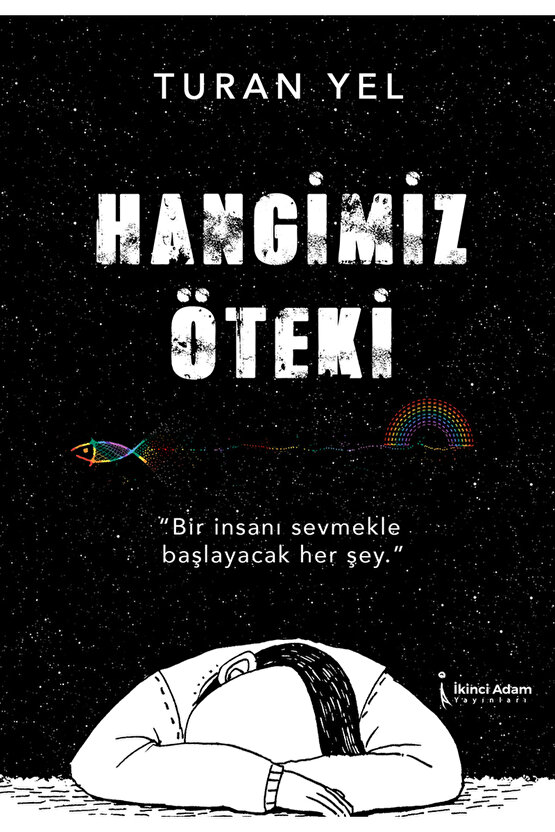 HANGİMİZ ÖTEKİ - TURAN YEL