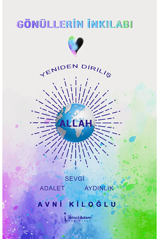 GÖNÜLLERİN İNKILABI - AVNİ KİLOĞLU