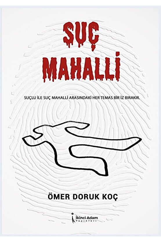 Suç Mahalli  Ömer Doruk Koç  İkinci Adam Yayınları  9786256543478