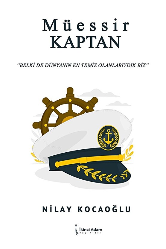 Müessir Kaptan  Nilay Kocaoğlu  İkinci Adam Yayınları  9786256543331