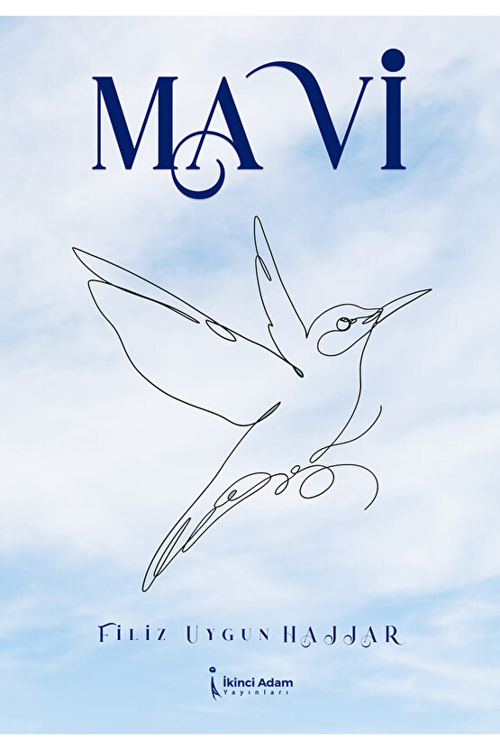 MAVİ - FİLİZ UYGUN HAJJAR