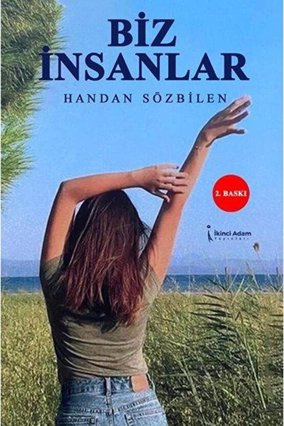 BİZ İNSANLAR - HANDAN SÖZBİLEN